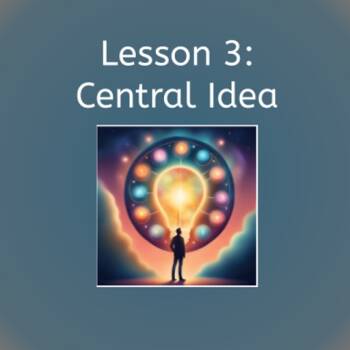 Lesson 3 of 4: Determining Central Ideas :: Lesson Plans :: California ...