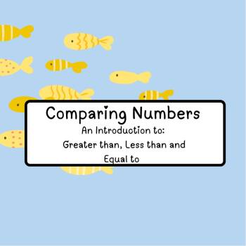 Comparing Numbers: An Introduction to Greater Than, Less Than, and ...