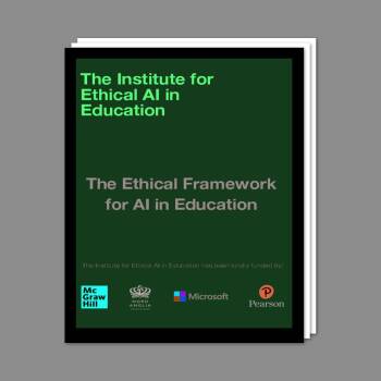 The Institute for Ethical AI in Education: A Framework :: Resources ...